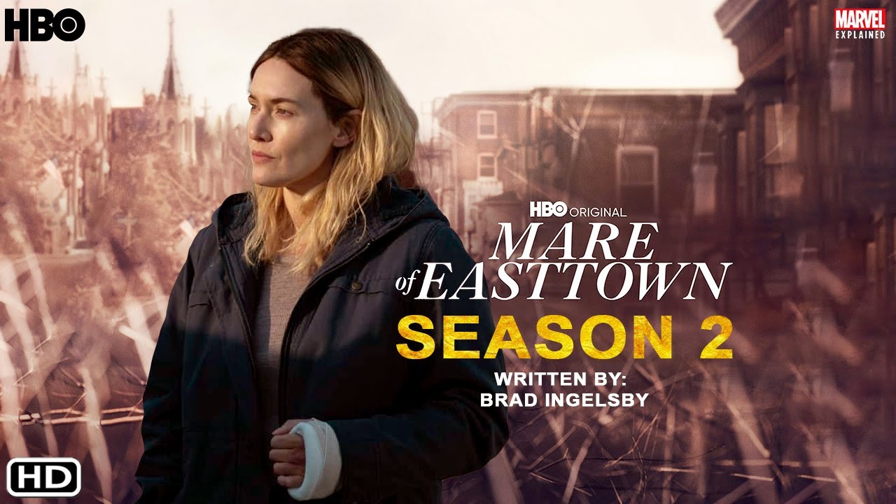 Mare Of Easttown Season 2: HBO Status & Release Date | Box Office Release